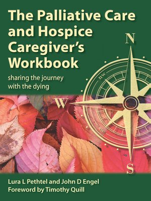 cover image of The Palliative Care and Hospice Caregiver's Workbook
